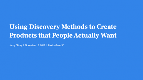 Using Discovery Methods to Create Products People Actually Want