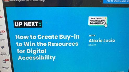 Announcement on blue background that says "How to Create Buy-In To Win the Resources for Digital Accessibility with Alexis Lucio, Splunk"