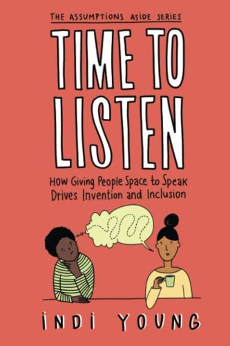 Time to Listen book by Indi Young