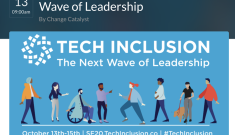 October 13, 2020. Tech Inclusion: The Next Wave of Leadership