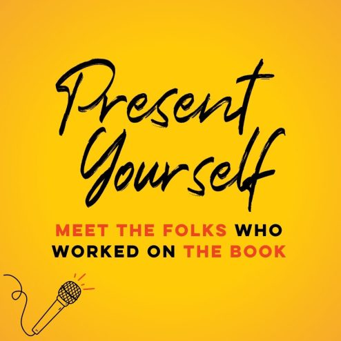 Present Yourself: Meet the folks who worked on the book written on a yellow background with a microphone drawn in the bottom left corner.